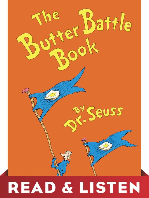 Title details for The Butter Battle Book by Dr. Seuss - Wait list